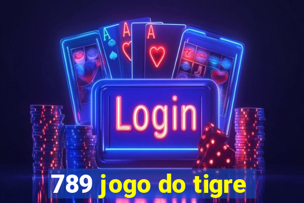 789 jogo do tigre